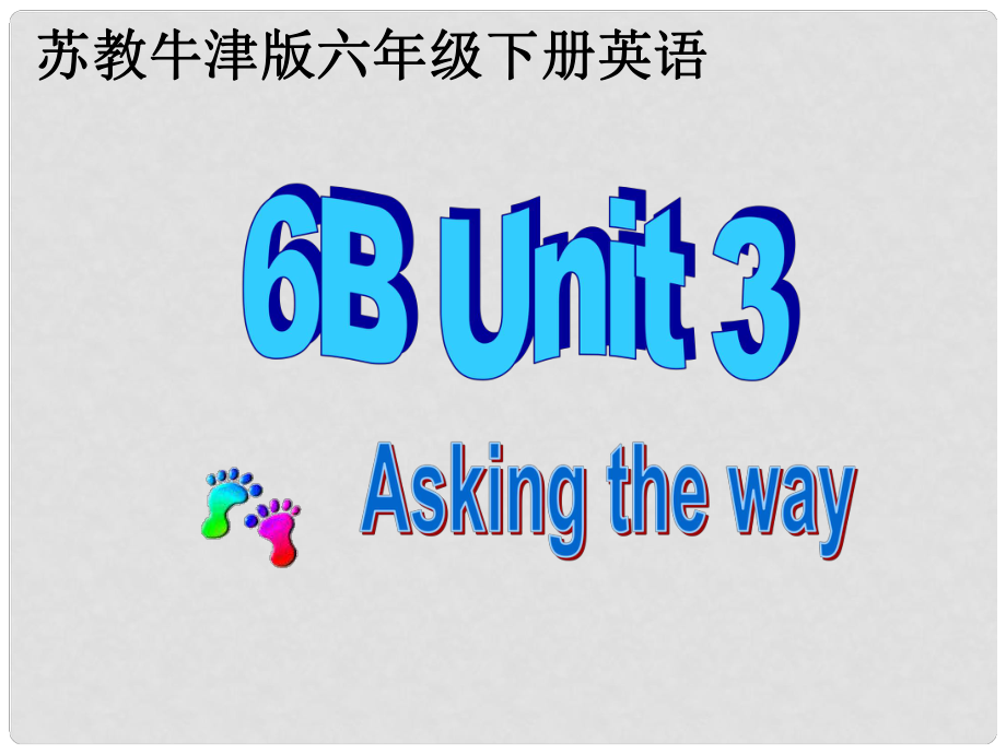 六年級(jí)英語下冊 Unit 3(6)課件 蘇教牛津版_第1頁