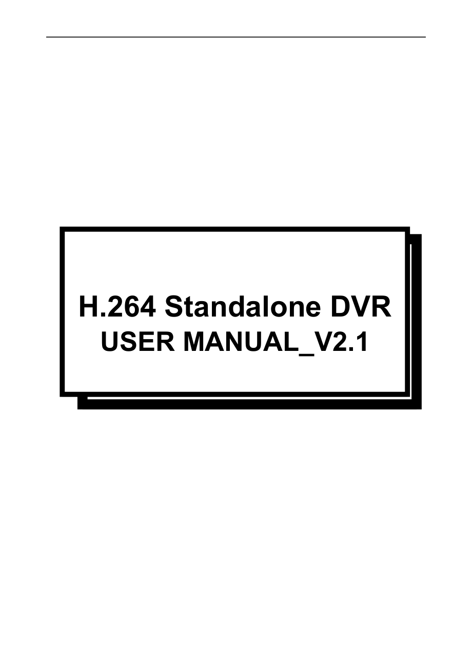H.264 Standalone DVR USER MANUAL_第1页