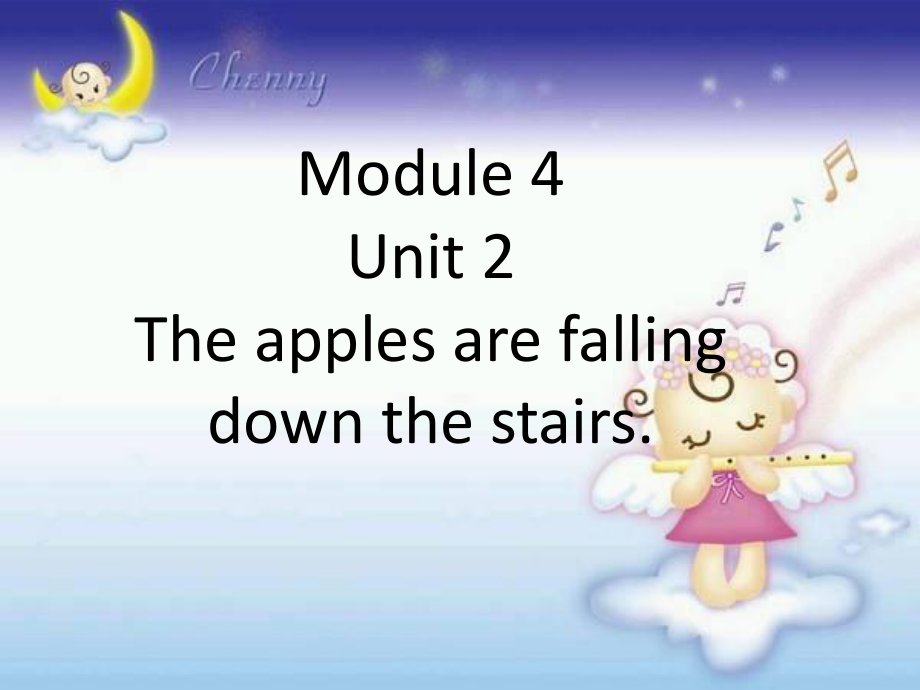 【優(yōu)選】六年級下冊英語課件Module 4 Unit 2 The applesarefalling down the stairs∣外研版三起 (共24張PPT)教學(xué)文檔_第1頁