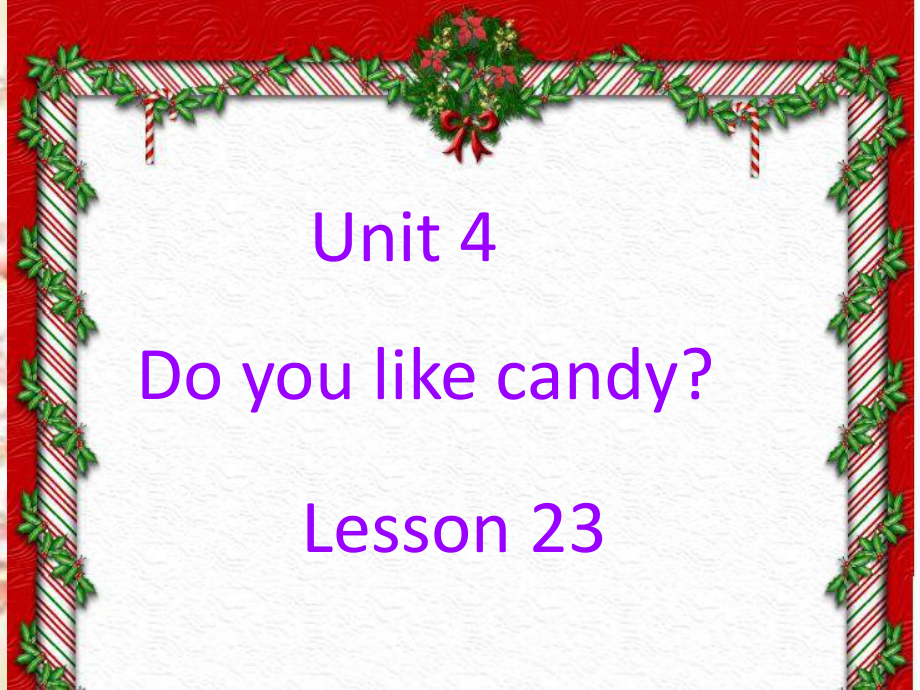 三年级下册英语课件Unit 4 Do you like candy Lesson 233人教精通_第1页