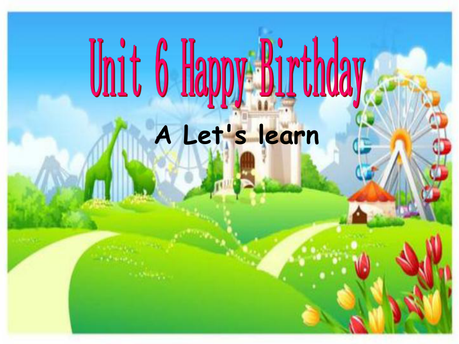 三年级上册英语课件－Unit6 Happy birthday!第二课时 ｜人教PEP (共22张PPT)_第1页