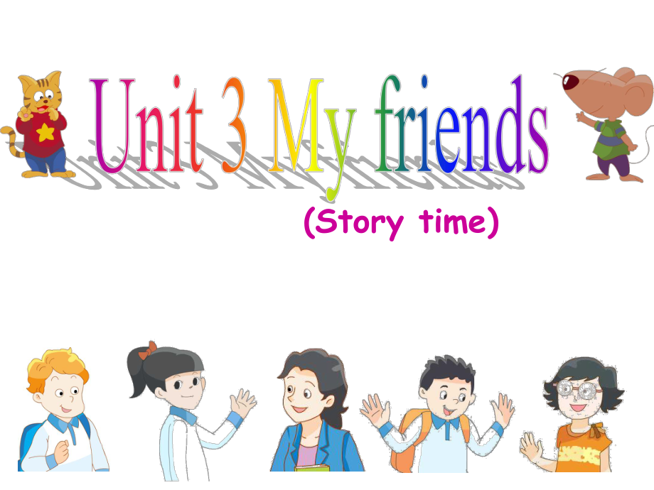 三年級(jí)上冊(cè)英語(yǔ)課件－Unit 3My friendsStory time｜譯林版三起(共20張PPT)_第1頁(yè)