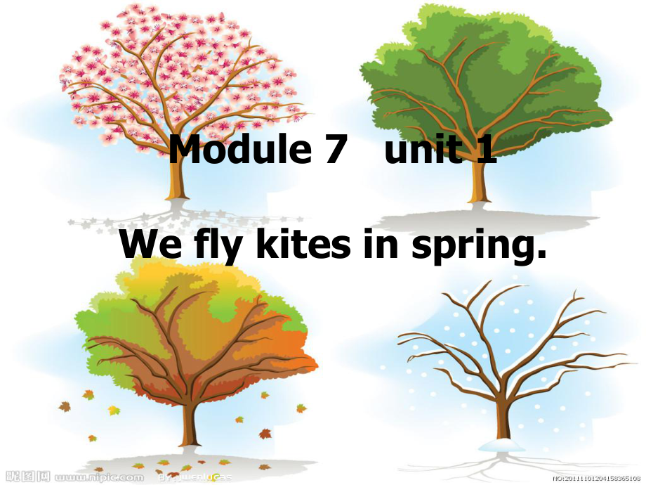 三年级下册英语课件Module 7 Unit 1 Wefly kites in spring∣外研版三起 (共22张PPT)_第1页