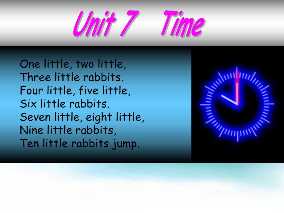 三年級(jí)下冊英語課件－Unit 7Time｜廣東開心英語(共25張PPT)教學(xué)文檔_第1頁