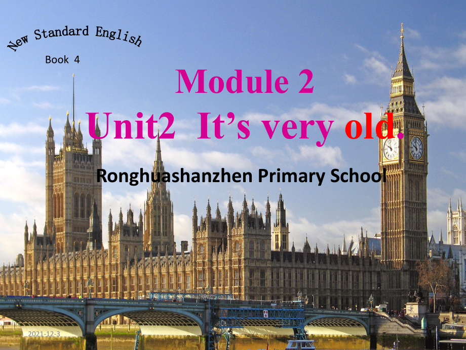 【优选】四年级下册英语课件Module 2Unit2It39;s very old∣外研版三起 (共42张PPT)_第1页