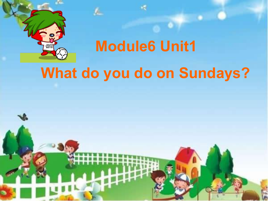 三年级下册英语课件－Module6Unit1 What do you do on Sundays｜外研社三起(共20张PPT)教学文档_第1页