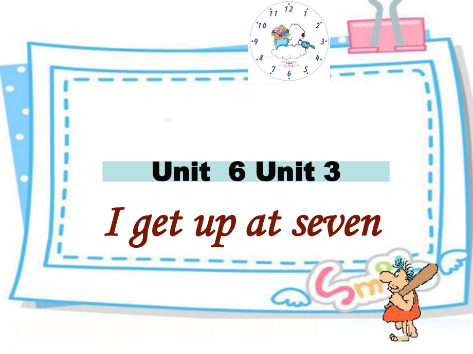 三年级下册英语课件－Unit 6Lesson 3 I get up at seven｜鲁科版五四学制三起 (共39张PPT)教学文档_第1页