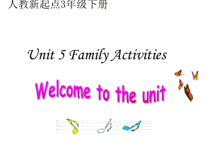 三年級(jí)下冊(cè)英語(yǔ)課件Unit 5 Family activities1人教新起點(diǎn)