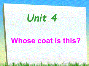 三年級下冊英語課件－Unit4 Whose Coat Is This partA｜陜旅版 (共23張PPT)