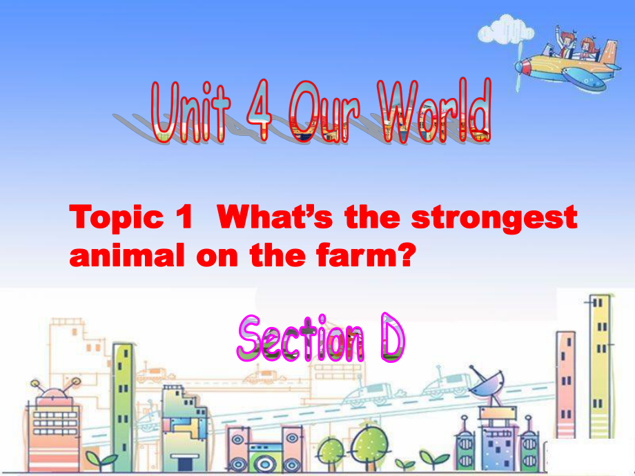 Unit4Topic1SectionD_第1页