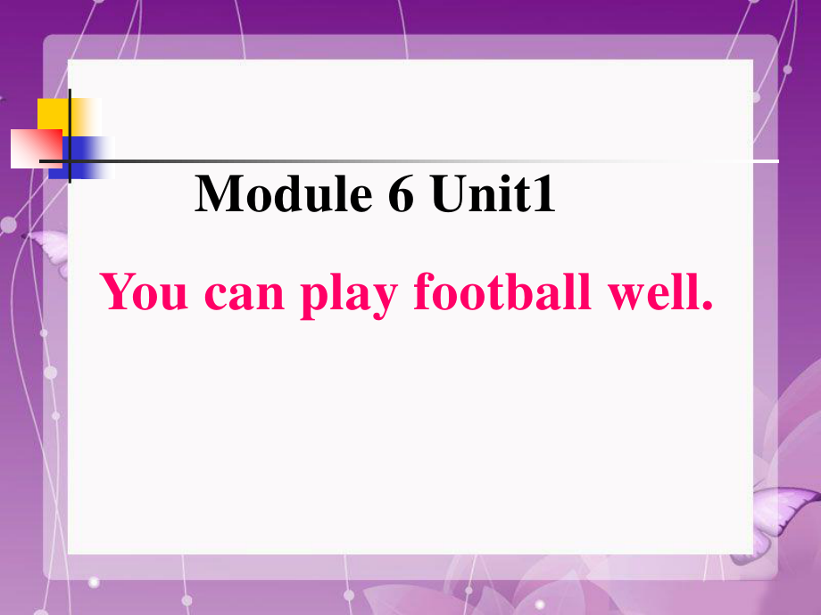 五年級上冊英語課件Module 6Unit 1 You can play football well∣外研版三起 (共15張PPT)_第1頁