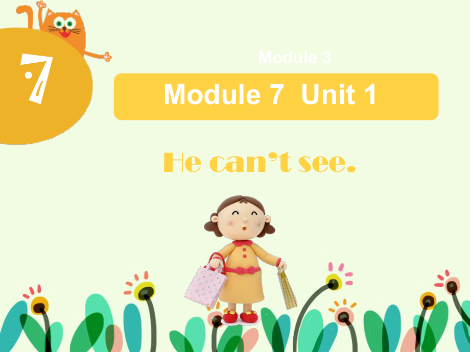 五年級(jí)上冊(cè)英語課件Module 7Unit 1 He can’t see∣外研版三起 (共16張PPT)_第1頁