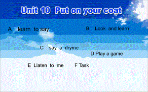 牛津蘇教二上Unit 10 Put on your coatppt課件1