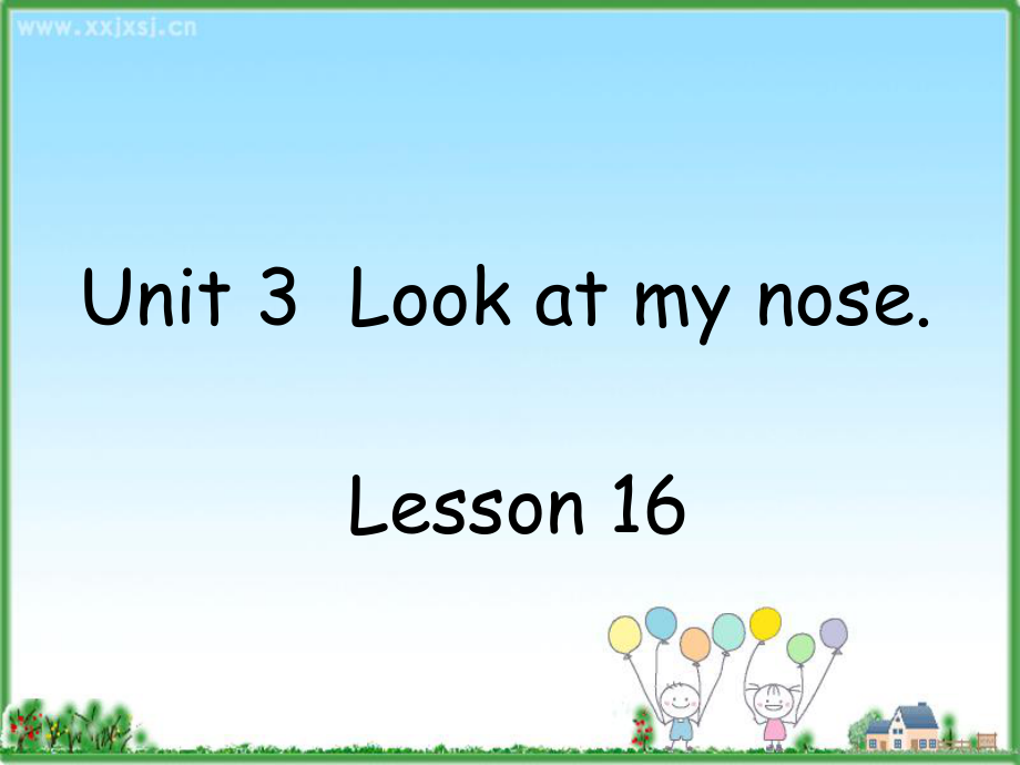 人教新版英語(yǔ)三上Look at my nosePPT課件1_第1頁(yè)