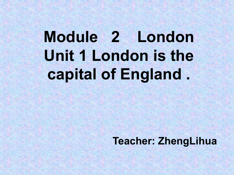 外研版英語四下Module 2 London(Unit1)ppt課件_第1頁