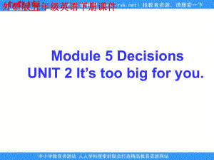 外研版英語五下Module 5 Decisionsunit2ppt課件