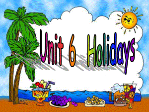 牛津蘇教六上Unit 6 Holidaysppt課件1