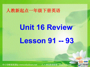 人教新起點英語一下Unit 16 Review(Lesson 9193)ppt課件