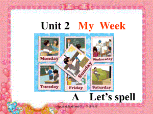 人教PEP版英語五年級(jí)上冊(cè)Unit 2My weekA Let’s spell ppt課件