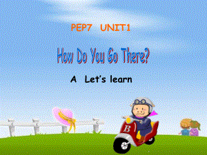 人教PEP版英語六上unit 1 how do you go there learn A PPT課件