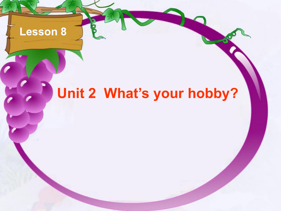 人教精通版英語六上Unit 2What’s your hobLesson 8ppt課件3_第1頁