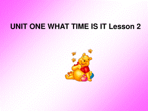 二年級(jí)下冊(cè)英語課件UNIT ONE WHAT TIME IS IT Lesson 2 北京課改版