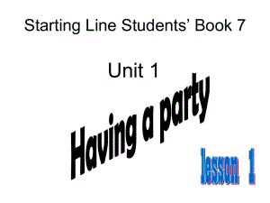 人教新起點(diǎn)英語四上Unit 1 Having a party(lesson1)ppt課件