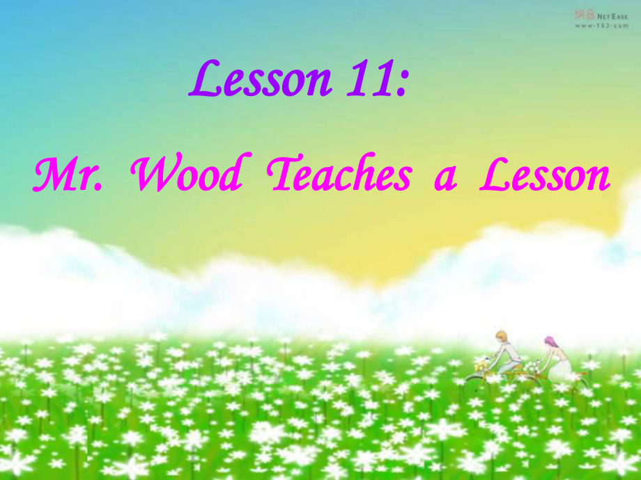 冀教版六年級(jí)上unit2Lesson 11 Mr. Wood Teaches a Lessonppt課件之一_第1頁(yè)