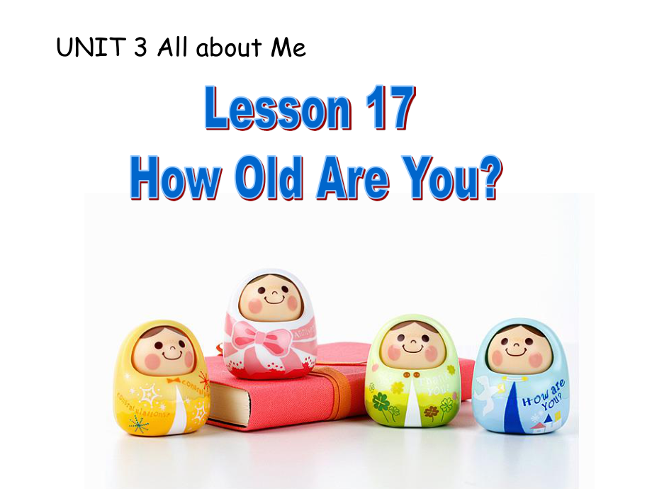 冀教版(三起)四下Lesson 17 How Old Are Youppt课件1_第1页