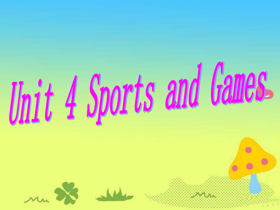 人教版新起點(diǎn)英語四上Unit 2 sports and gamesPPT課件_第1頁