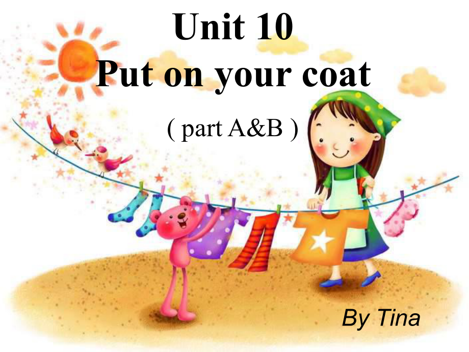 牛津蘇教二上Unit 10 Put on your coatppt課件_第1頁(yè)