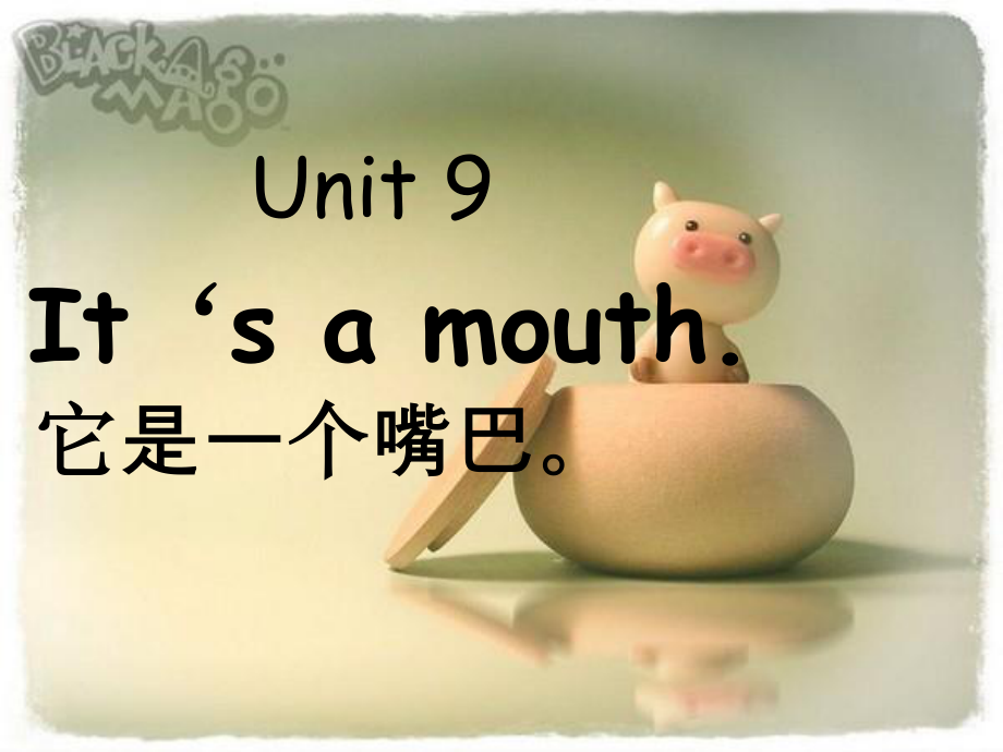 湘少版[]三上Unit 9 It’s a mouthppt课件3_第1页