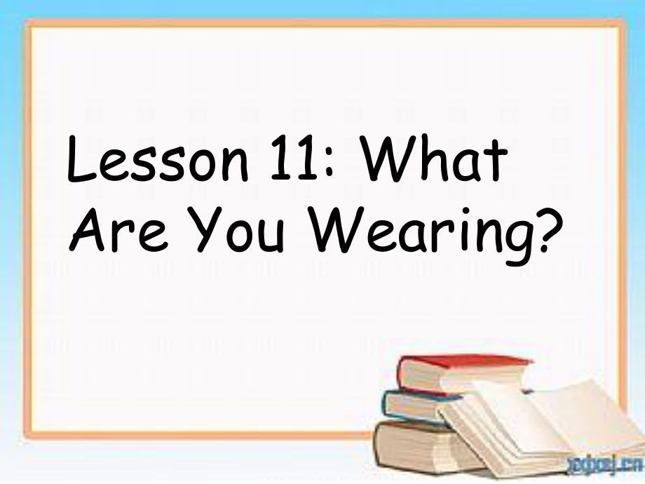 冀教版(一起)四下lesson 11 What Are You Wearingppt课件_第1页