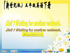 新世紀版英語五下Unit7 Waiting for another weekendPPT課件