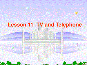 冀教版(三起)四上Lesson 11 TV and Telephoneppt課件