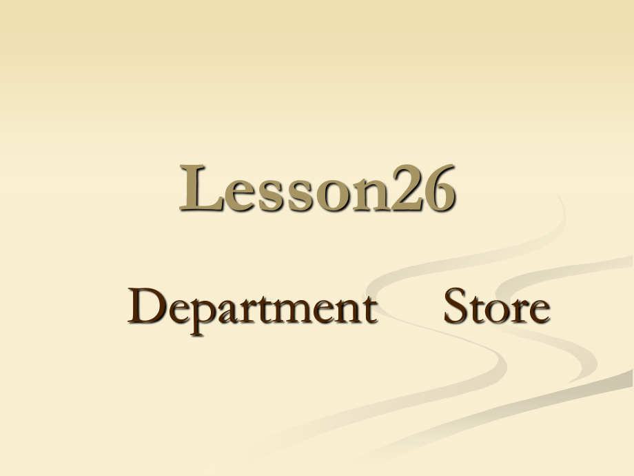 冀教版(三起)四上Lesson 26 Department Storeppt課件_第1頁