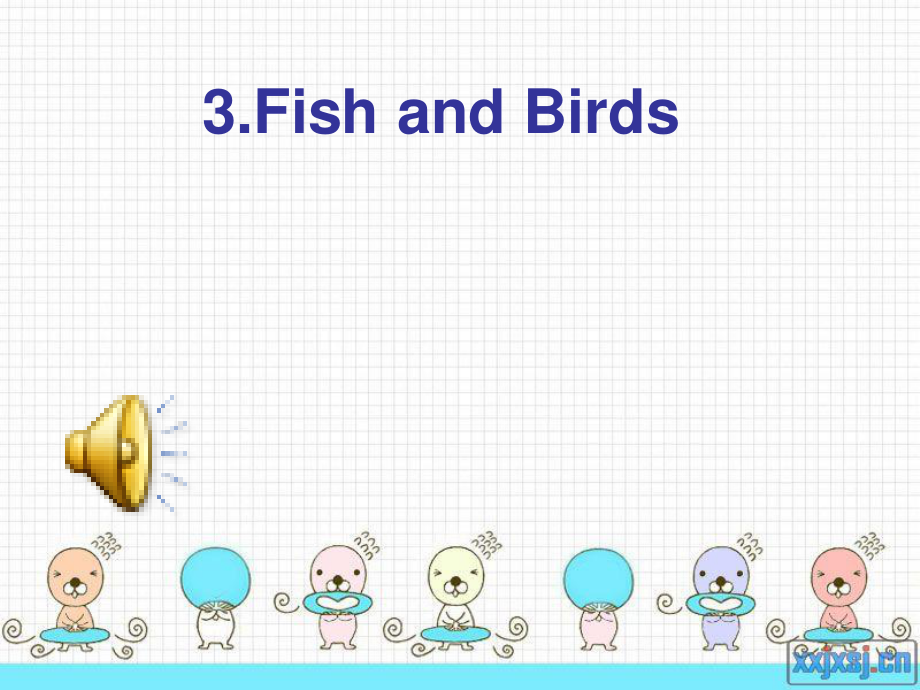 冀教版(三起)三下Lesson 3 Fish and Birdsppt課件3_第1頁