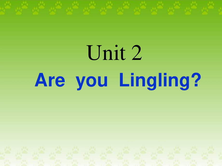 湘少版[]三下Unit 2 Are you Linglingppt课件_第1页