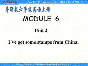 外研版(三起)六上Unit 2 I’ve got some stamps from Chinappt課件1