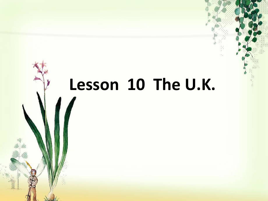 冀教版英語五上Lesson 10 The U.Kppt課件3_第1頁