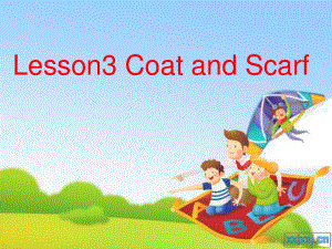 冀教版英語(yǔ)四上Lesson 3 Coat and Scarfppt課件4