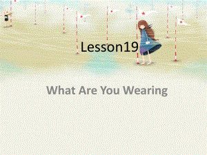 冀教版(三起)四下Lesson 19 What Are You Wearingppt課件3