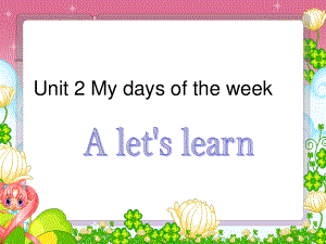 人教版[pep]五上Unit 2 My Days of the Weekppt課件