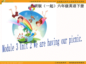 外研版英語六下MODULE 2Unit 1 We`re going to have a picnicppt課件之一