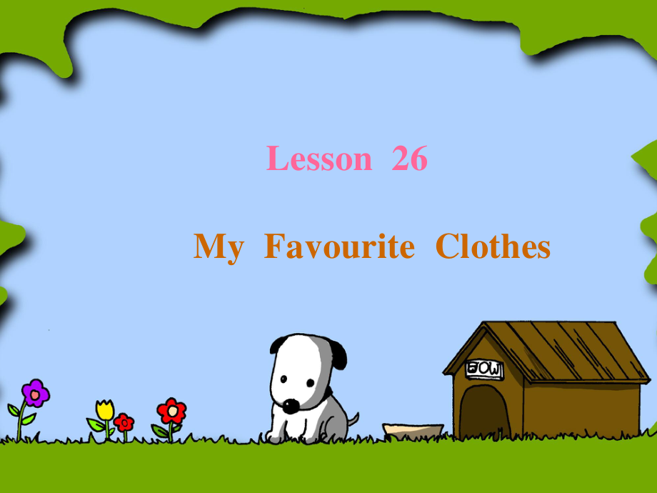 冀教版(一起)四上Lesson 26 My Favourite Clothesppt課件1_第1頁