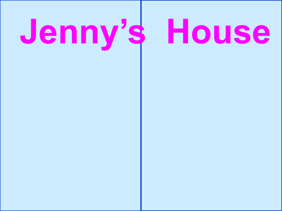 冀教版(一起)五下Lesson 2 Jenny’s Houseppt课件1_第1页