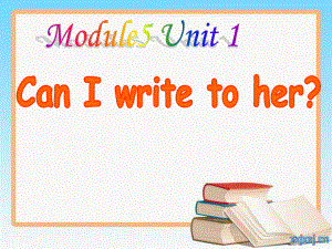 外研版(一起)六上Unit 1 Unit 1 Can I write to herppt課件2