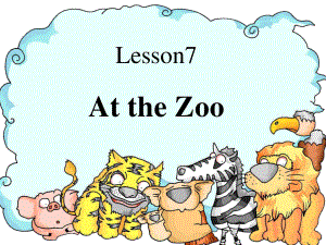 冀教版(三起)三下Lesson 7 At the Zooppt課件1