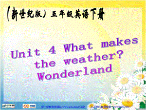 新世紀(jì)版英語五下Unit4 What Makes the WeatherPPT課件2