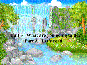 人教版[pep]六上Unit 3 what are you going to do(PartA)ppt課件